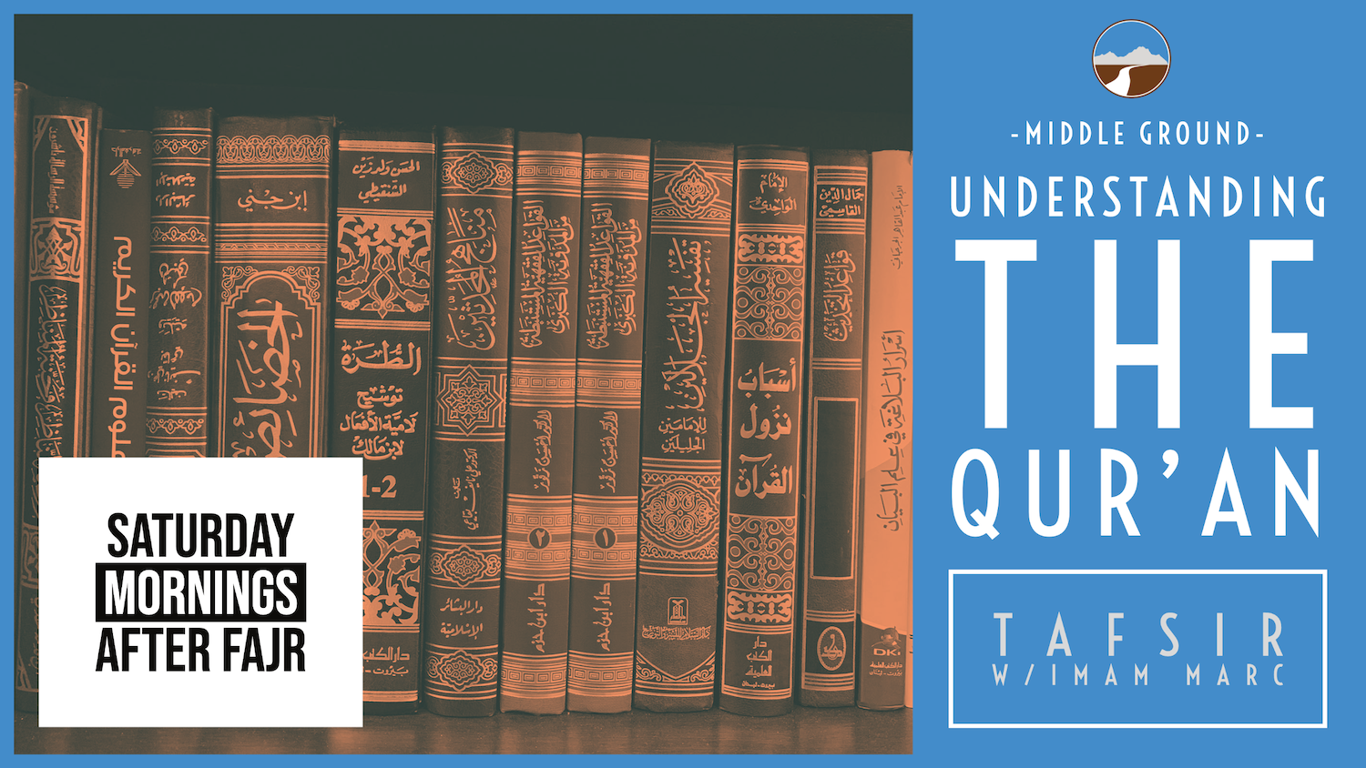 Understanding the Qur’ān – August 26th 2023