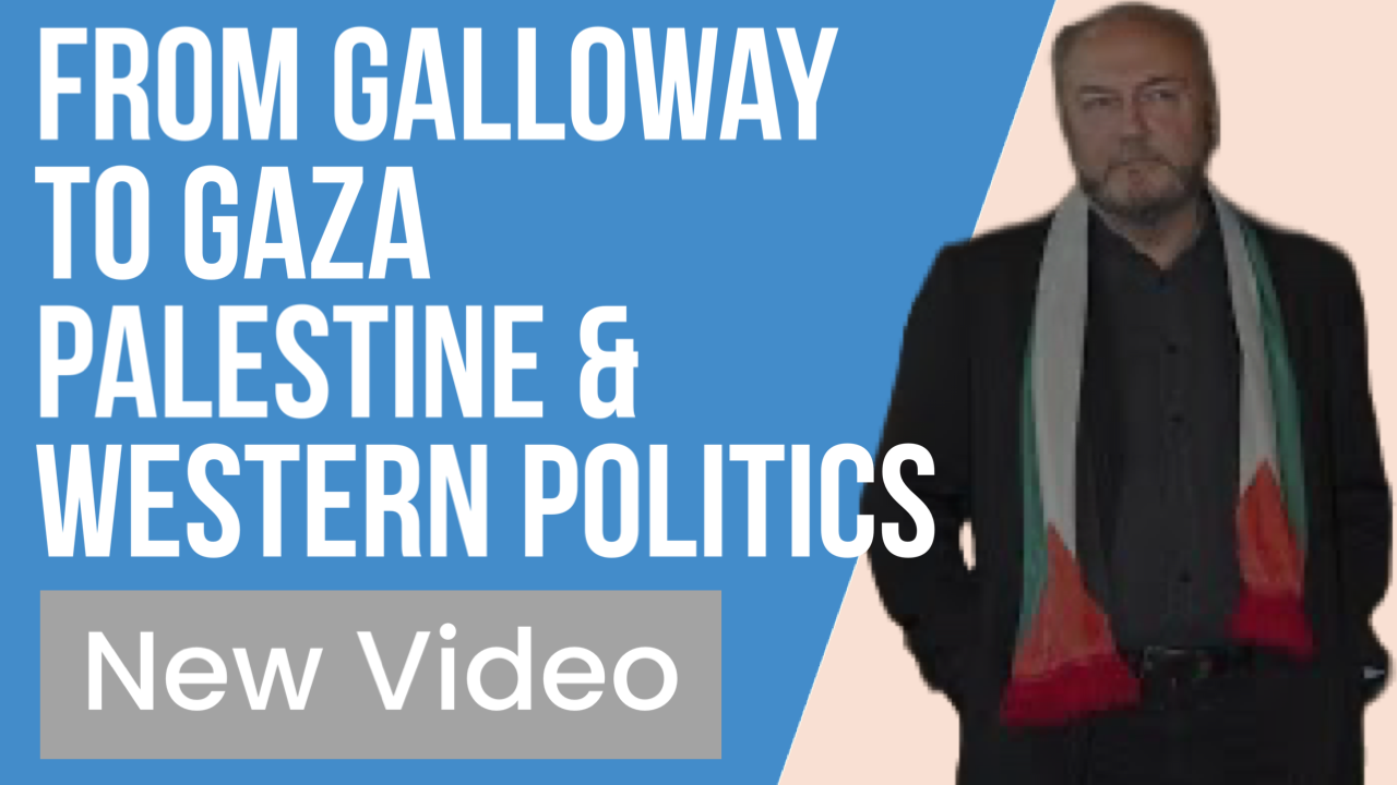 From Galloway to Gaza: Palestine in Western Political Conscience
